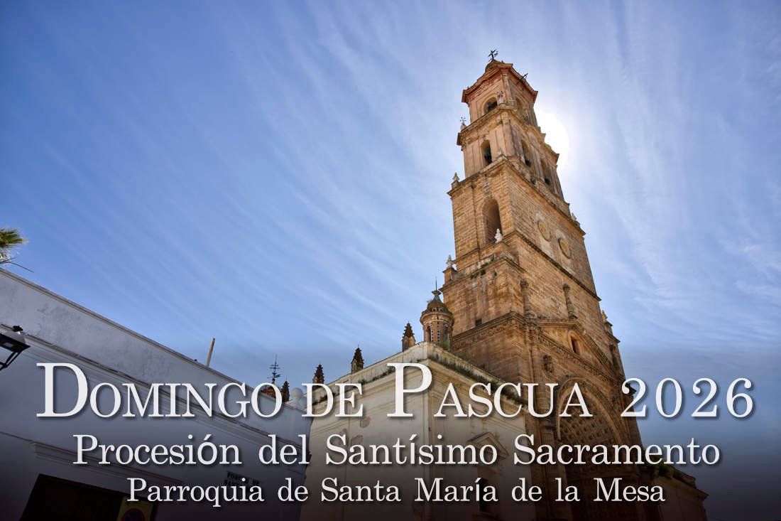 Semana Santa de Utrera 2026 – Domingo de Resurrección – Sacramental de Santa María